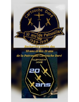 Recherche patchs Patrouille Cartouche Doré 10 ans et 20 ans