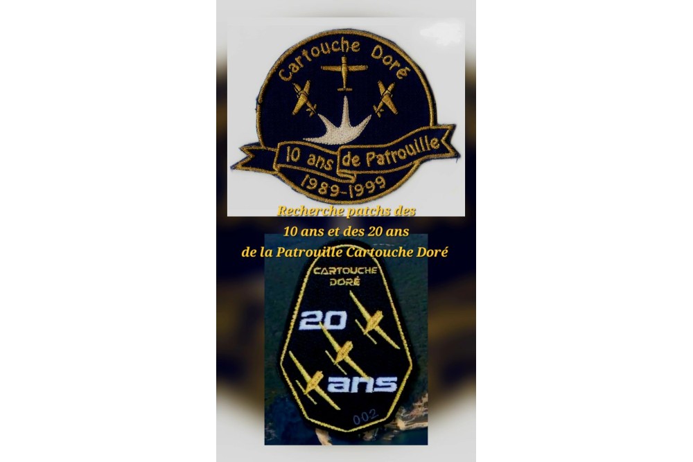 Recherche patchs Patrouille Cartouche Doré 10 ans et 20 ans